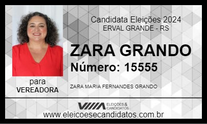 Candidato ZARA GRANDO 2024 - ERVAL GRANDE - Eleições