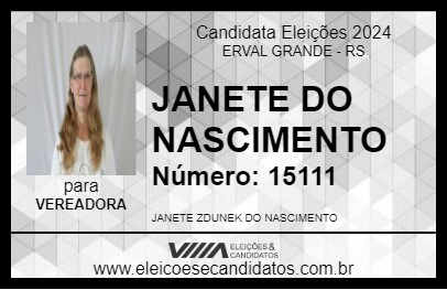 Candidato JANETE DO NASCIMENTO 2024 - ERVAL GRANDE - Eleições