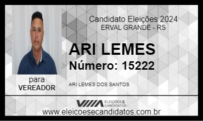 Candidato ARI LEMES 2024 - ERVAL GRANDE - Eleições