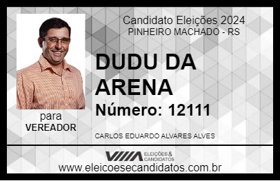 Candidato DUDU DA ARENA 2024 - PINHEIRO MACHADO - Eleições