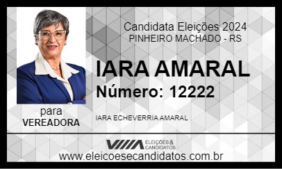 Candidato IARA AMARAL 2024 - PINHEIRO MACHADO - Eleições