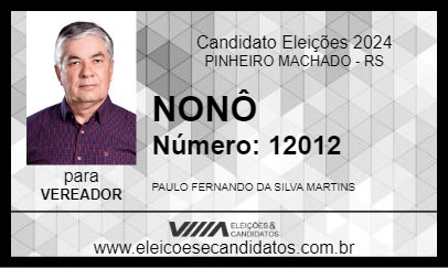 Candidato NONÔ 2024 - PINHEIRO MACHADO - Eleições