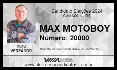 Candidato MAX MOTOBOY 2024 - CAMAQUÃ - Eleições