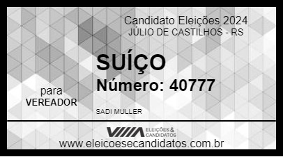 Candidato SUÍÇO 2024 - JÚLIO DE CASTILHOS - Eleições