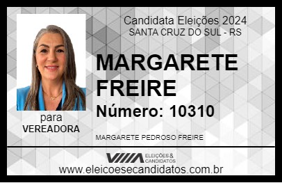 Candidato MARGARETE FREIRE 2024 - SANTA CRUZ DO SUL - Eleições