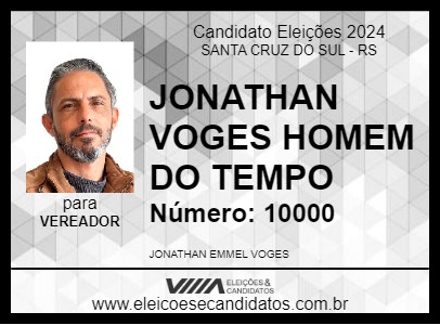 Candidato JONATHAN VOGES HOMEM DO TEMPO 2024 - SANTA CRUZ DO SUL - Eleições