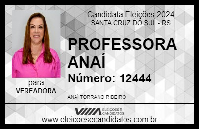 Candidato PROFESSORA ANAÍ 2024 - SANTA CRUZ DO SUL - Eleições