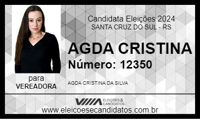 Candidato AGDA CRISTINA 2024 - SANTA CRUZ DO SUL - Eleições