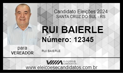 Candidato RUI BAIERLE 2024 - SANTA CRUZ DO SUL - Eleições