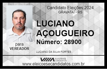 Candidato LUCIANO AÇOUGUEIRO 2024 - GRAVATAÍ - Eleições