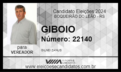 Candidato GIBOIO 2024 - BOQUEIRÃO DO LEÃO - Eleições