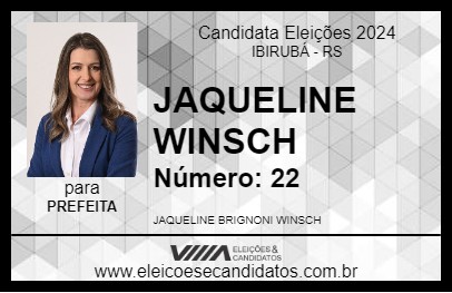 Candidato JAQUELINE WINSCH 2024 - IBIRUBÁ - Eleições