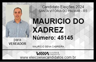 Candidato MAURICIO DO XADREZ 2024 - SANTA VITÓRIA DO PALMAR - Eleições