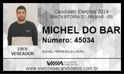 Candidato MICHEL DO BAR 2024 - SANTA VITÓRIA DO PALMAR - Eleições