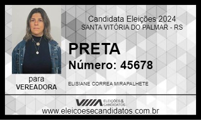 Candidato PRETA 2024 - SANTA VITÓRIA DO PALMAR - Eleições