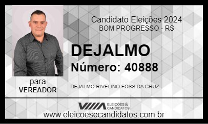 Candidato DEJALMO 2024 - BOM PROGRESSO - Eleições