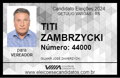 Candidato TITI ZAMBRZYCKI 2024 - GETÚLIO VARGAS - Eleições