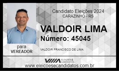 Candidato VALDOIR LIMA 2024 - CARAZINHO - Eleições