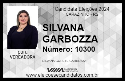 Candidato SILVANA GARBOZZA 2024 - CARAZINHO - Eleições