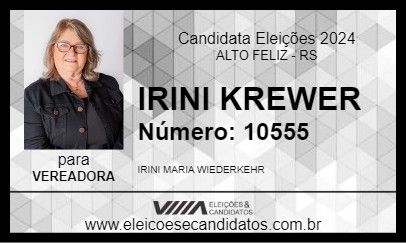 Candidato IRINI KREWER 2024 - ALTO FELIZ - Eleições