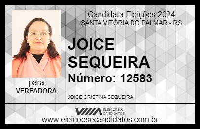 Candidato JOICE SEQUEIRA 2024 - SANTA VITÓRIA DO PALMAR - Eleições