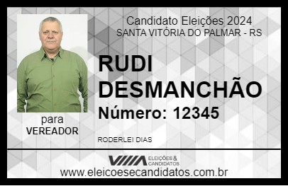 Candidato RUDI DESMANCHÃO 2024 - SANTA VITÓRIA DO PALMAR - Eleições