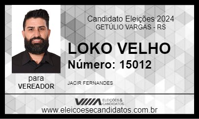 Candidato LOKO VELHO 2024 - GETÚLIO VARGAS - Eleições