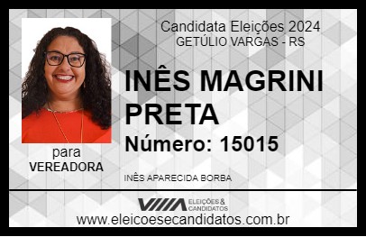 Candidato INÊS MAGRINI PRETA 2024 - GETÚLIO VARGAS - Eleições