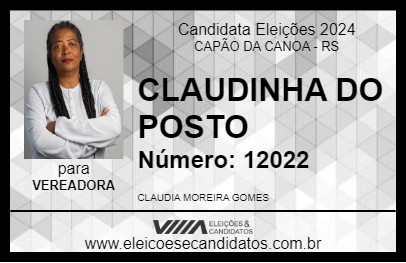 Candidato CLAUDINHA DO POSTO 2024 - CAPÃO DA CANOA - Eleições