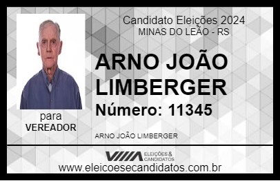 Candidato ARNO JOÃO LIMBERGER 2024 - MINAS DO LEÃO - Eleições