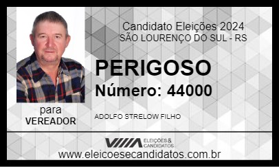 Candidato PERIGOSO 2024 - SÃO LOURENÇO DO SUL - Eleições