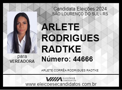 Candidato ARLETE RODRIGUES RADTKE 2024 - SÃO LOURENÇO DO SUL - Eleições