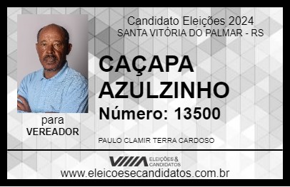 Candidato CAÇAPA AZULZINHO 2024 - SANTA VITÓRIA DO PALMAR - Eleições