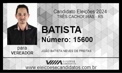 Candidato BATISTA 2024 - TRÊS CACHOEIRAS - Eleições