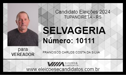 Candidato SELVAGERIA 2024 - TUPANCIRETÃ - Eleições