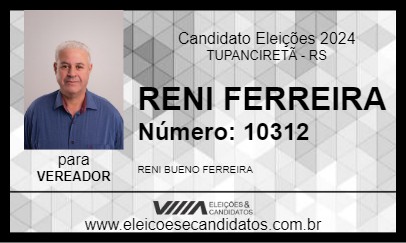 Candidato RENI FERREIRA 2024 - TUPANCIRETÃ - Eleições