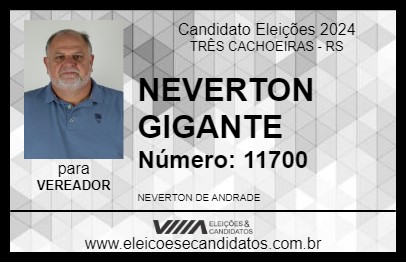 Candidato NEVERTON GIGANTE 2024 - TRÊS CACHOEIRAS - Eleições