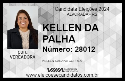 Candidato KELLEN DA PALHA 2024 - ALVORADA - Eleições