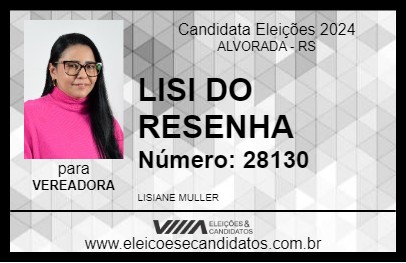 Candidato LISI DO RESENHA 2024 - ALVORADA - Eleições