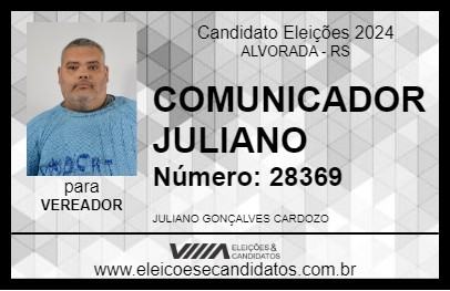 Candidato COMUNICADOR JULIANO 2024 - ALVORADA - Eleições