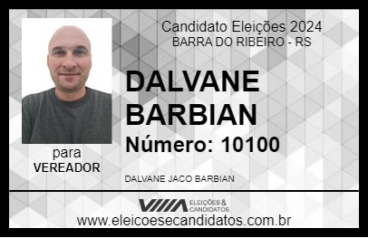 Candidato DALVANE BARBIAN 2024 - BARRA DO RIBEIRO - Eleições