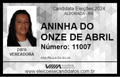 Candidato ANINHA DO ONZE DE ABRIL 2024 - ALVORADA - Eleições