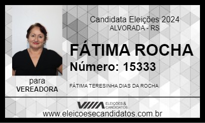 Candidato FÁTIMA ROCHA 2024 - ALVORADA - Eleições