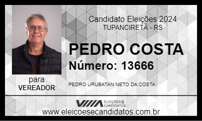 Candidato PEDRO COSTA 2024 - TUPANCIRETÃ - Eleições