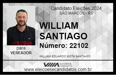 Candidato WILLIAM SANTIAGO 2024 - SÃO MARCOS - Eleições