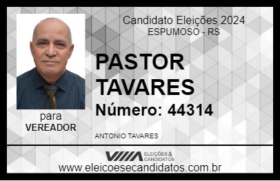 Candidato PASTOR TAVARES 2024 - ESPUMOSO - Eleições