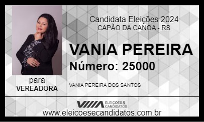 Candidato VANIA PEREIRA 2024 - CAPÃO DA CANOA - Eleições