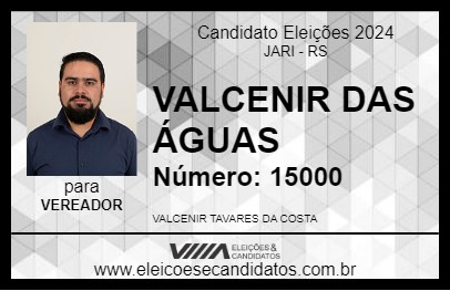 Candidato VALCENIR DAS ÁGUAS 2024 - JARI - Eleições