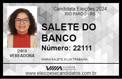 Candidato SALETE DO BANCO 2024 - RIO PARDO - Eleições