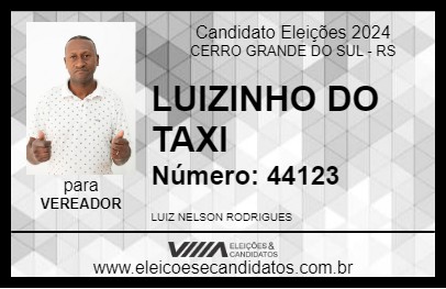 Candidato LUIZINHO DO TAXI 2024 - CERRO GRANDE DO SUL - Eleições